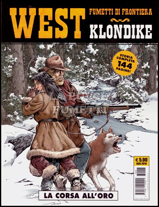 COSMO SERIE GIALLA #    47 - WEST FUMETTI DI FRONTIERA 29 - KLONDIKE: LA CORSA ALL'ORO